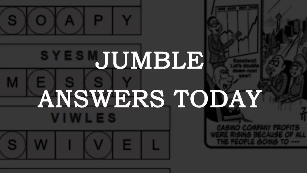 Jumble Answers Today - Daily Solution (September 2022)