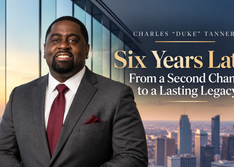 SIX YEARS LATER — FROM A SECOND CHANCE TO A LASTING LEGACY 11 SIX YEARS LATER — FROM A SECOND CHANCE TO A LASTING LEGACY